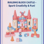 Magical Kingdom Building Block Castle – Creative DIY Preschool Playset with Figures & Accessories - 68 PCS